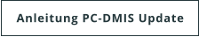 Anleitung PC-DMIS Update